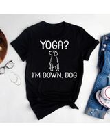 Funny Yoga I'm Down Dog Family Joke Sarcastic T-Shirt Unisex Standard T-Shirt black s