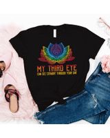Funny Spiritual Saying Third Eye Sees Through Your Shit T-Shirt Unisex Standard T-Shirt black s