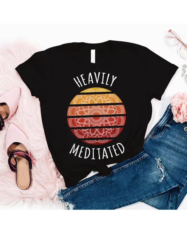 Heavily Meditated Yoga for Meditation T-Shirt