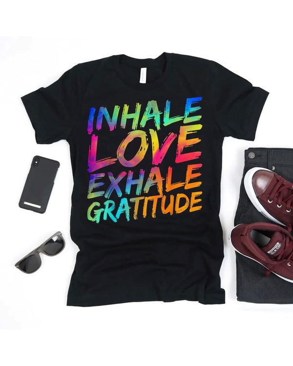Inhale Love Exhale Gratitude Yoga Meditation Spiritual T-Shirt